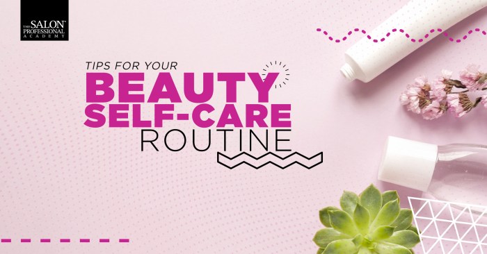 Self-care and beauty routines